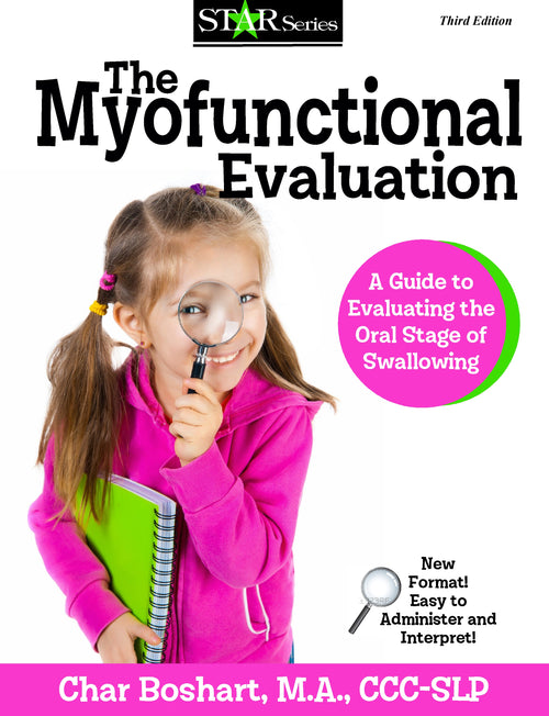 The Myofunctional Evaluation