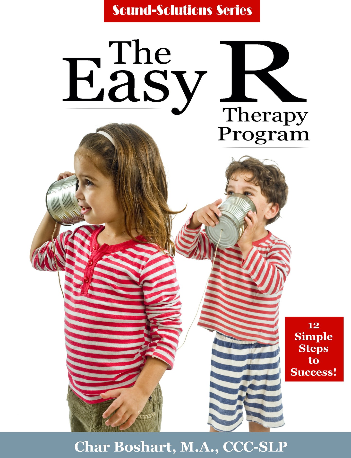 The Easy R Therapy Program cover with children using tin can telephones